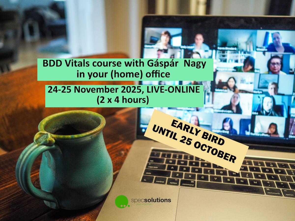 BDD Vitals remote course with Gáspár Nagy, 24-25 November 2025, 2 x 4 hours